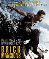 Brick Mansions / 13- :  